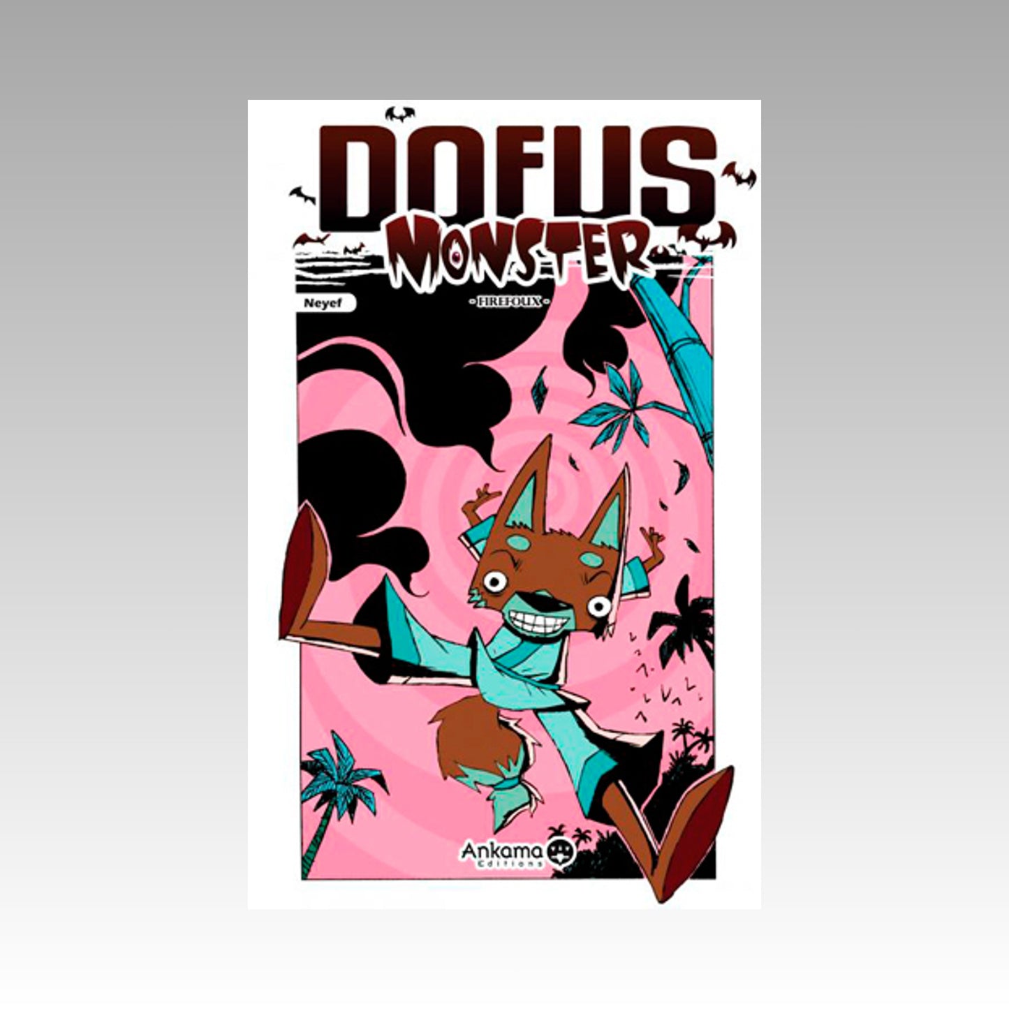 Dofus Monster. Tome 4 - Firefoux