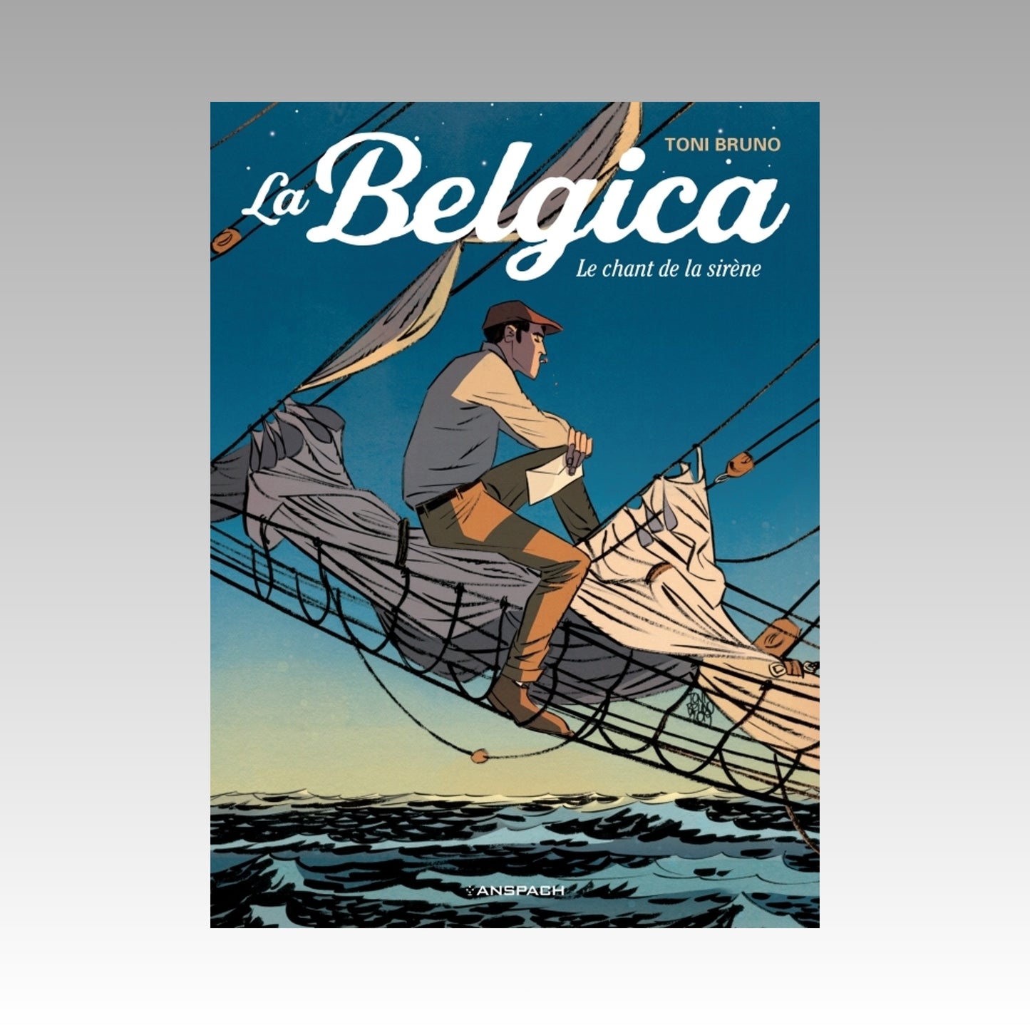 La Belgica. Tome 1 - Le chant de la sirène