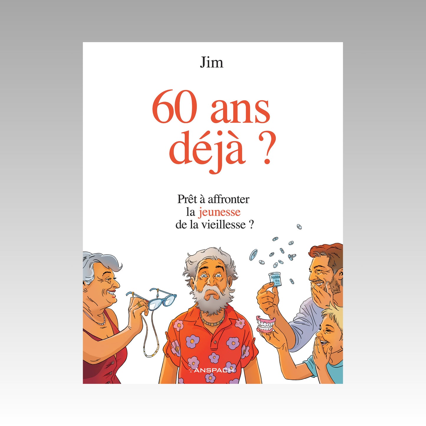 60 ans déjà ? - Prêt à affronter la jeunesse de la vieillesse ?