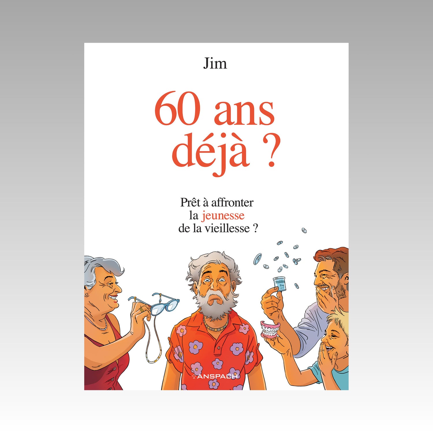 60 ans déjà ? - Prêt à affronter la jeunesse de la vieillesse ?