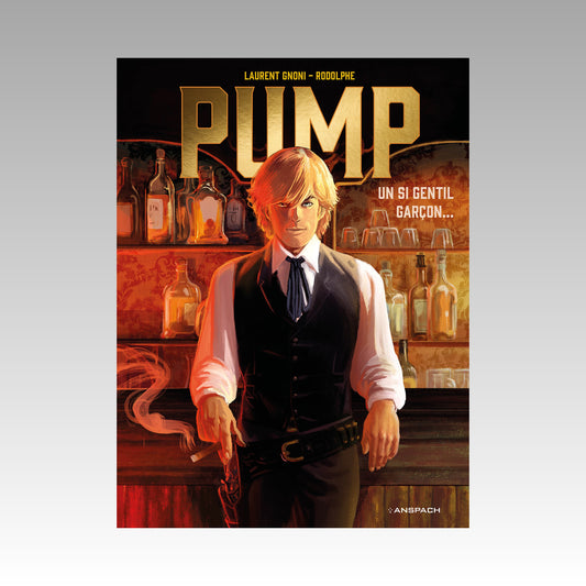 Pump - Un si gentil garçon...