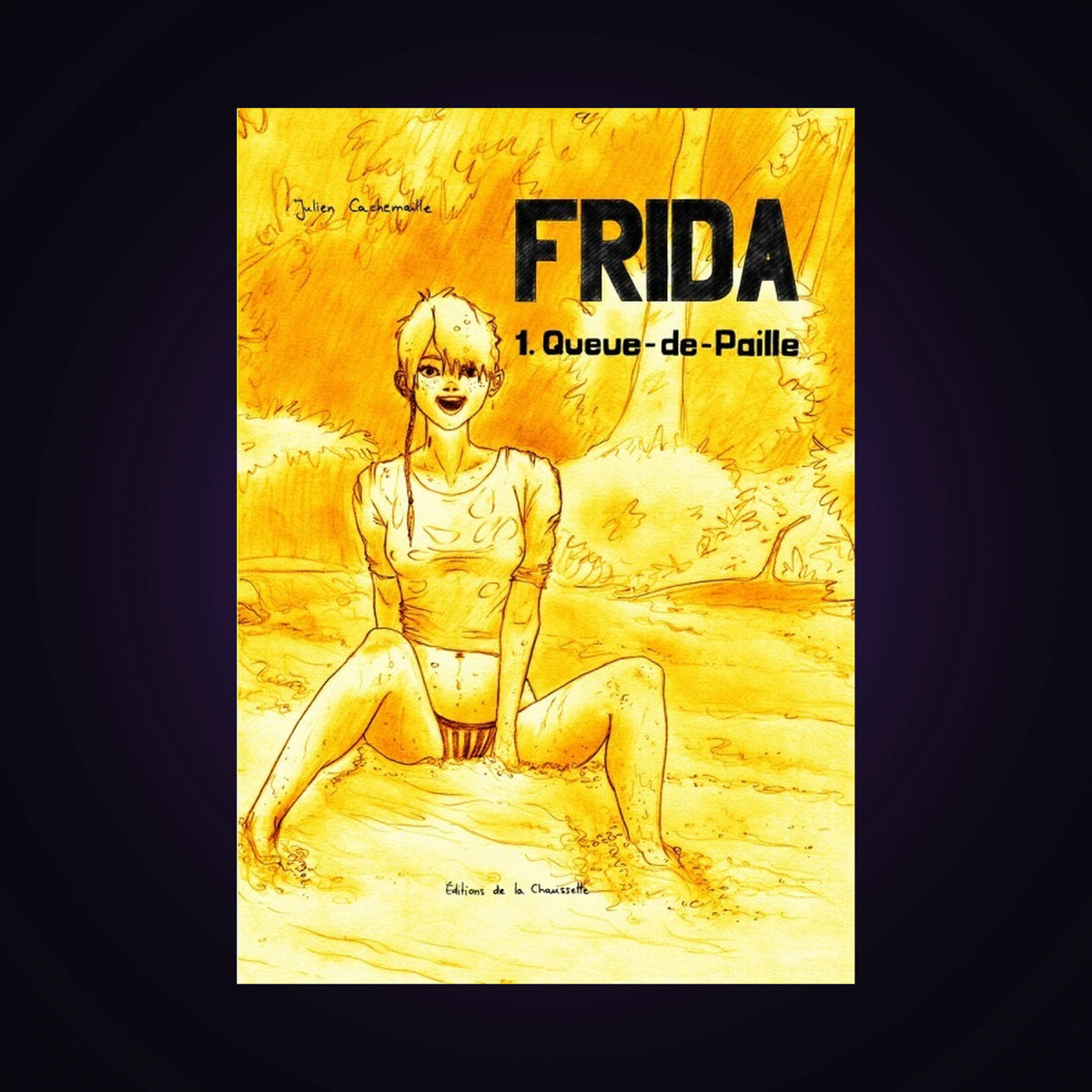 Frida. Tome 1 - Queue-de-Paille