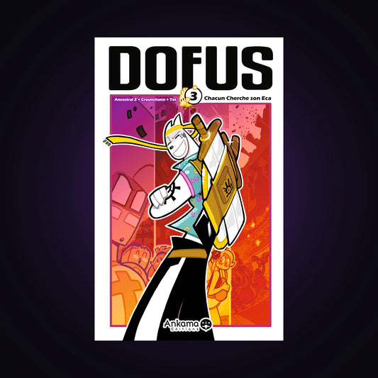 Dofus. Tome 3 - Chacun Cherche son Eca