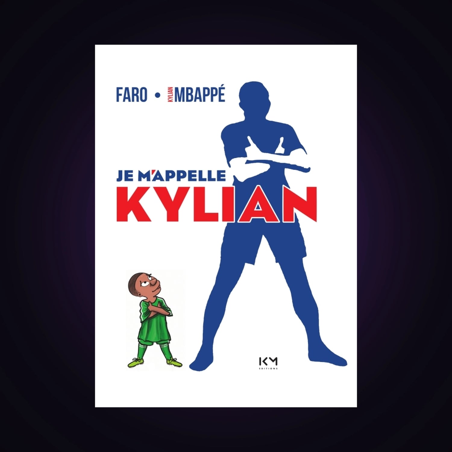 Je m'appelle Kylian