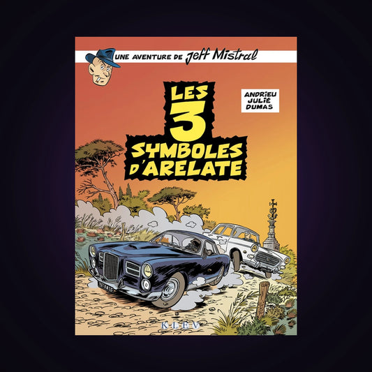 Une aventure de Jeff Mistral - Les 3 symboles d'Arelate. Tome 2