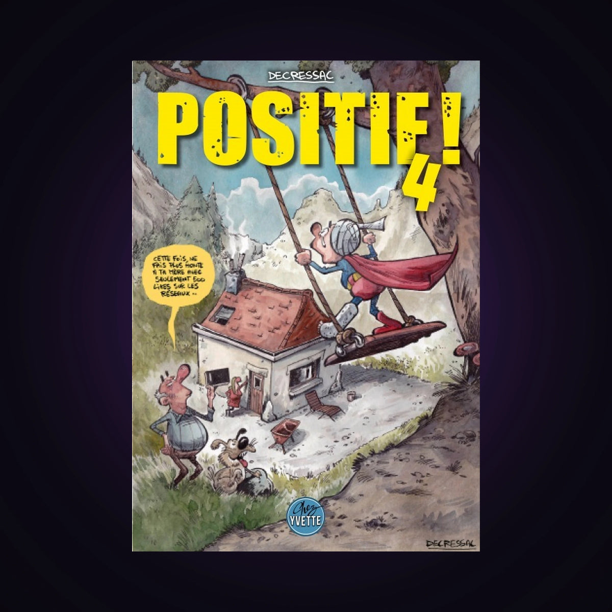 Positif ! Tome 4