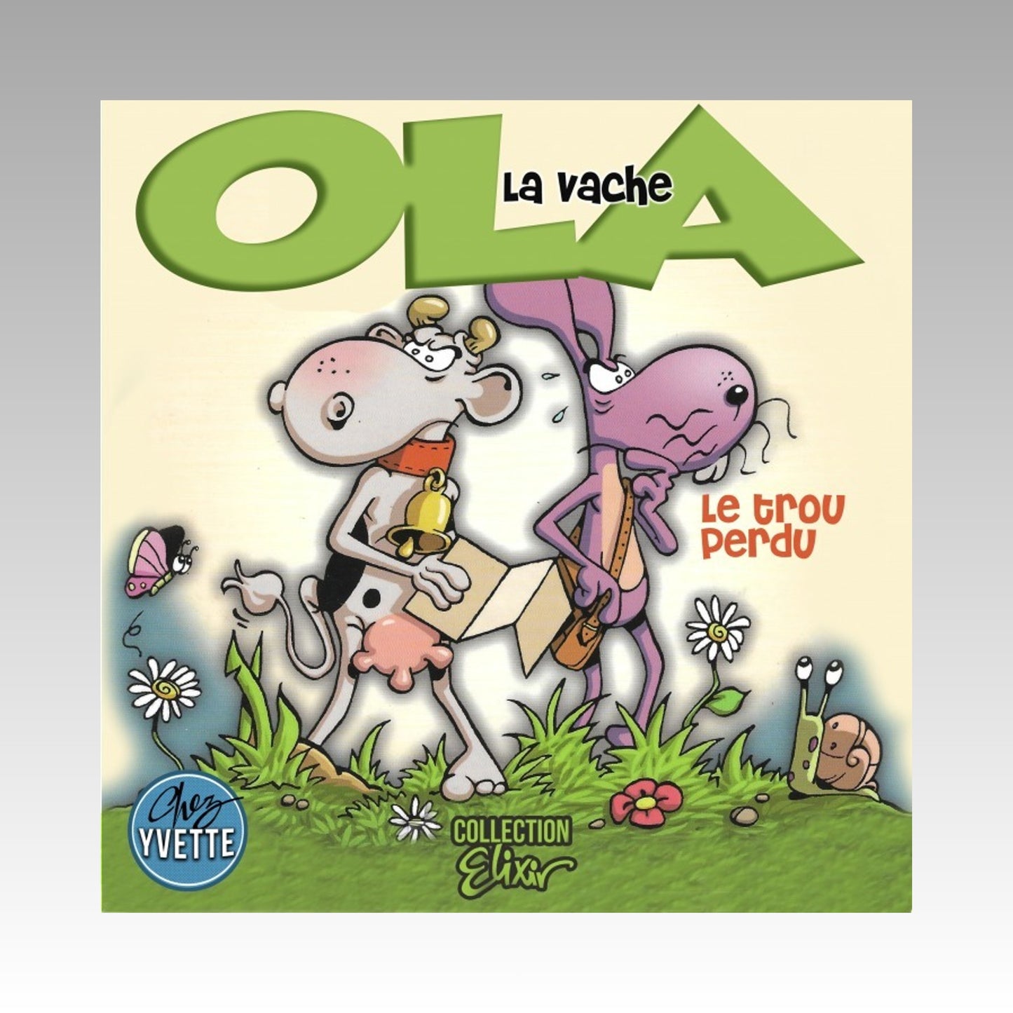 Ola la vache - Le trou perdu