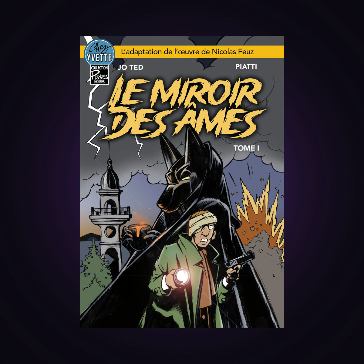 Le miroir des âmes. Tome 1