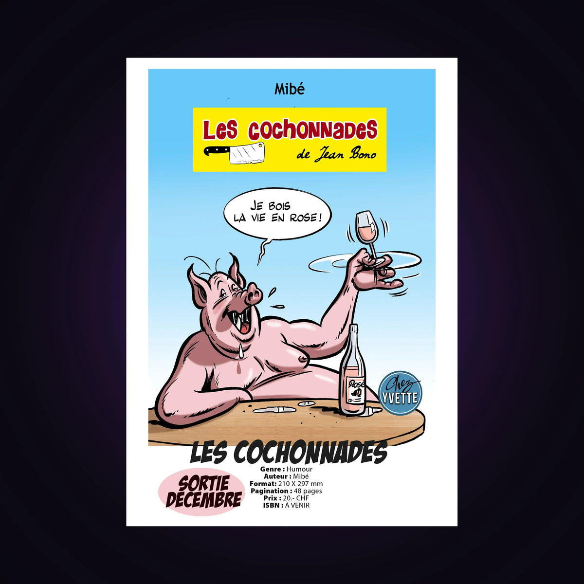 Les cochonnades de Jean Bono. Tome 2
