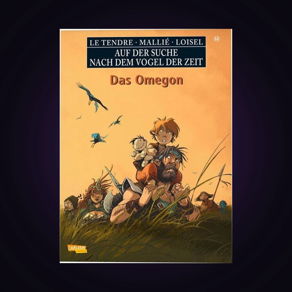 Auf der Suche nach dem Vogel der Zeit. Tome 12 - Das Omegon