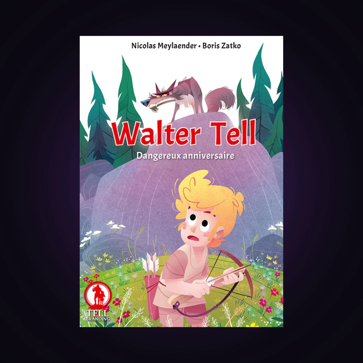 Walter Tell - Dangereux anniversaire