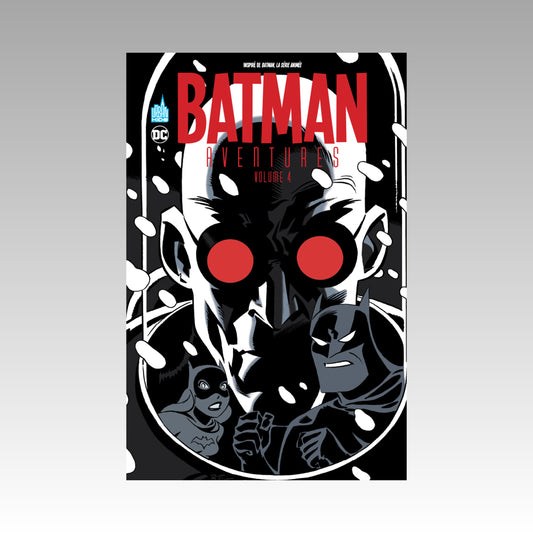 Batman Aventures. Tome 4