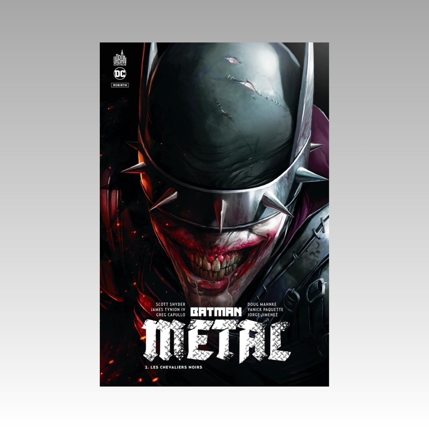 Batman - Metal - Rebirth. Tome 2