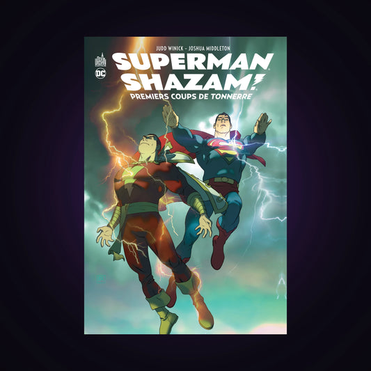 Superman / Shazam - Premiers coups de tonnerre