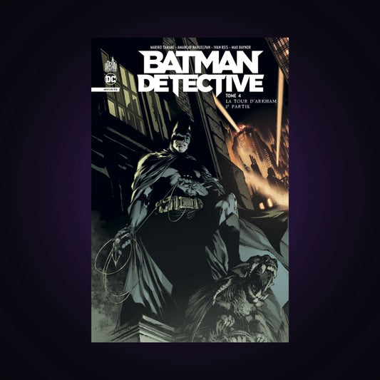 Batman - Detective - Infinite. Tome 4