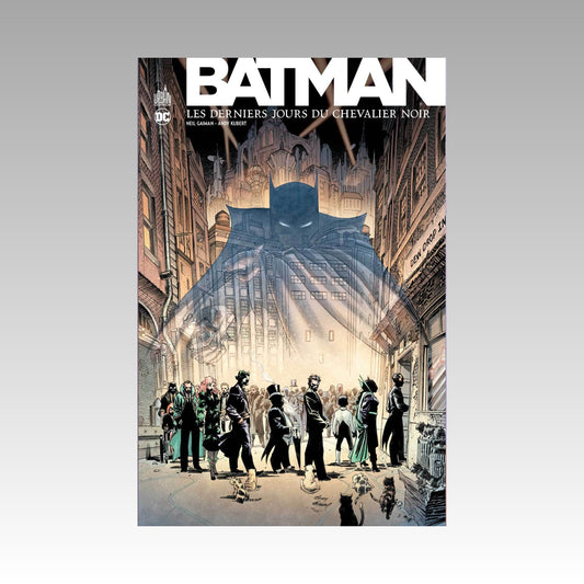 Batman - Les derniers jours du Chevalier Noir