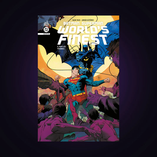 Batman Superman - World's Finest. Tome 6