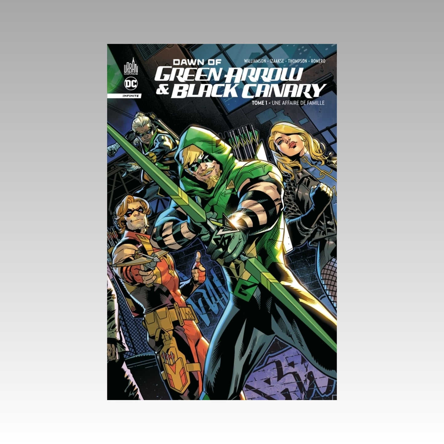 Dawn of Green Arrow & Black Canary. Tome 1