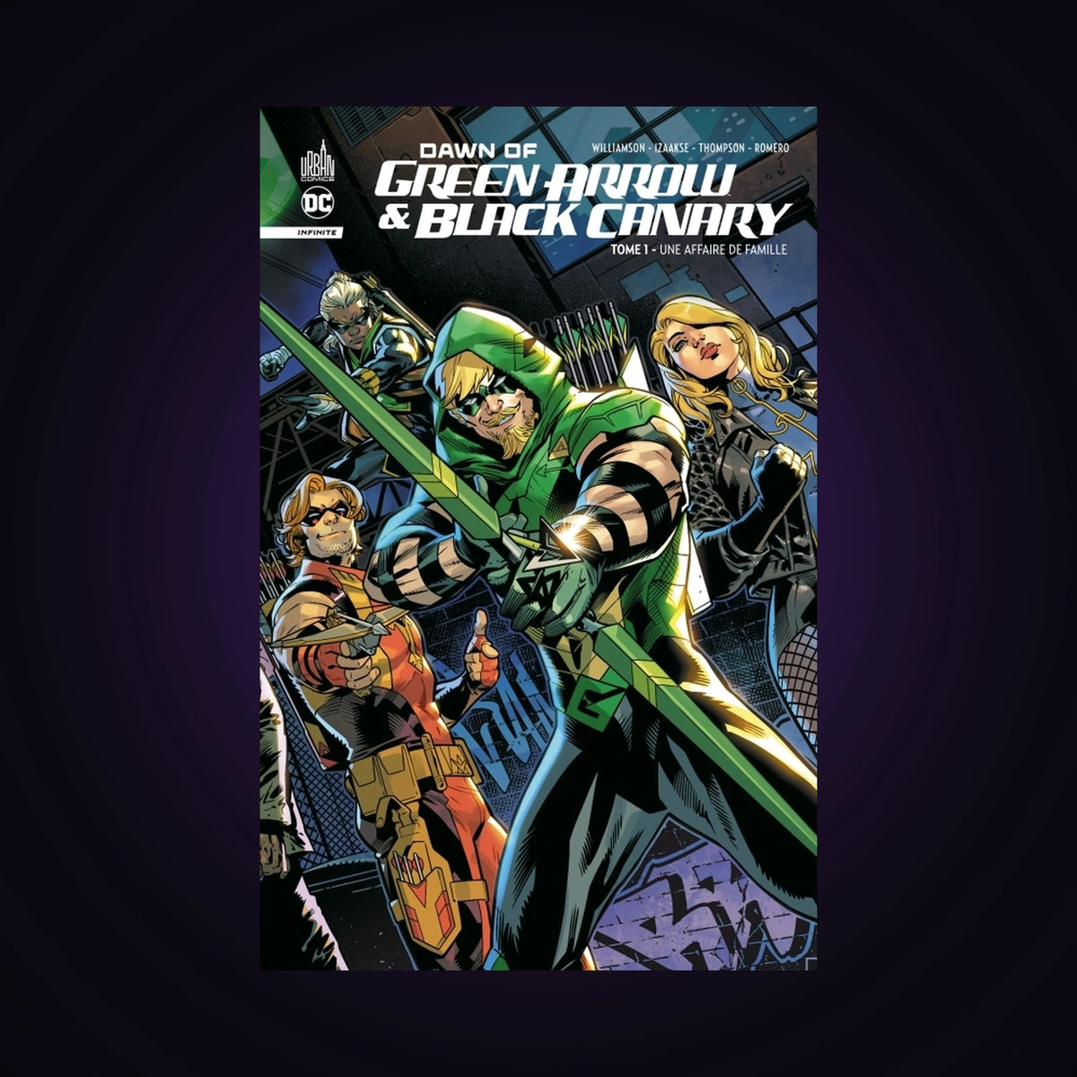 Dawn of Green Arrow & Black Canary. Tome 1