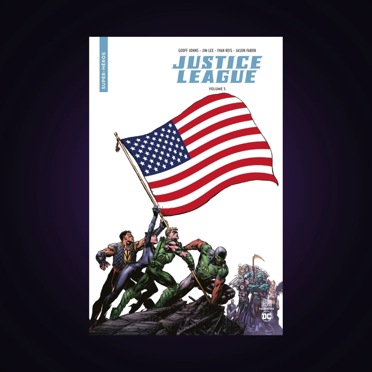 Justice League. Tome 5 - Urban Nomad
