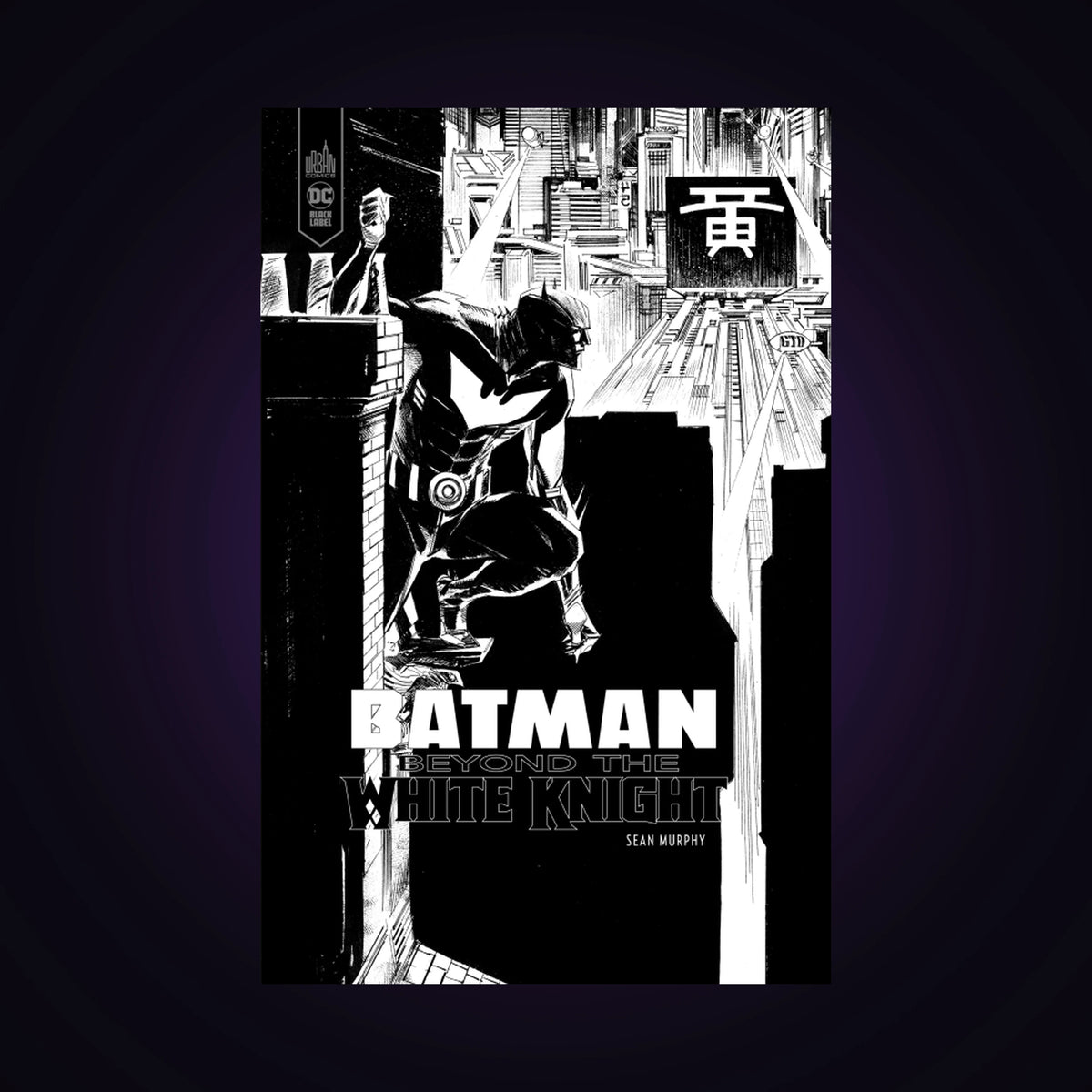 Batman - Beyond the White Knight - Édition spéciale Noir & blanc
