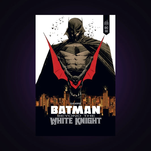 Batman - Beyond the White Knight