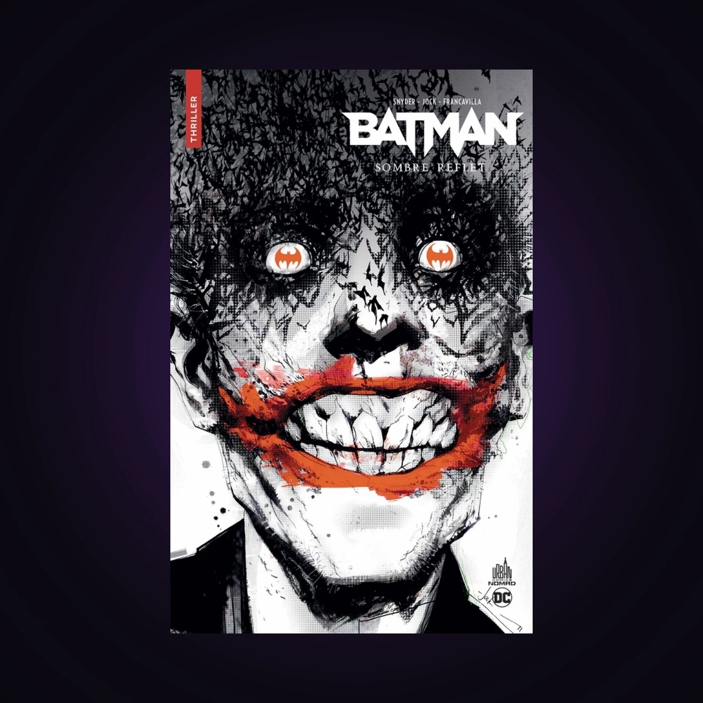 Batman - Sombre reflet - Urban Nomad