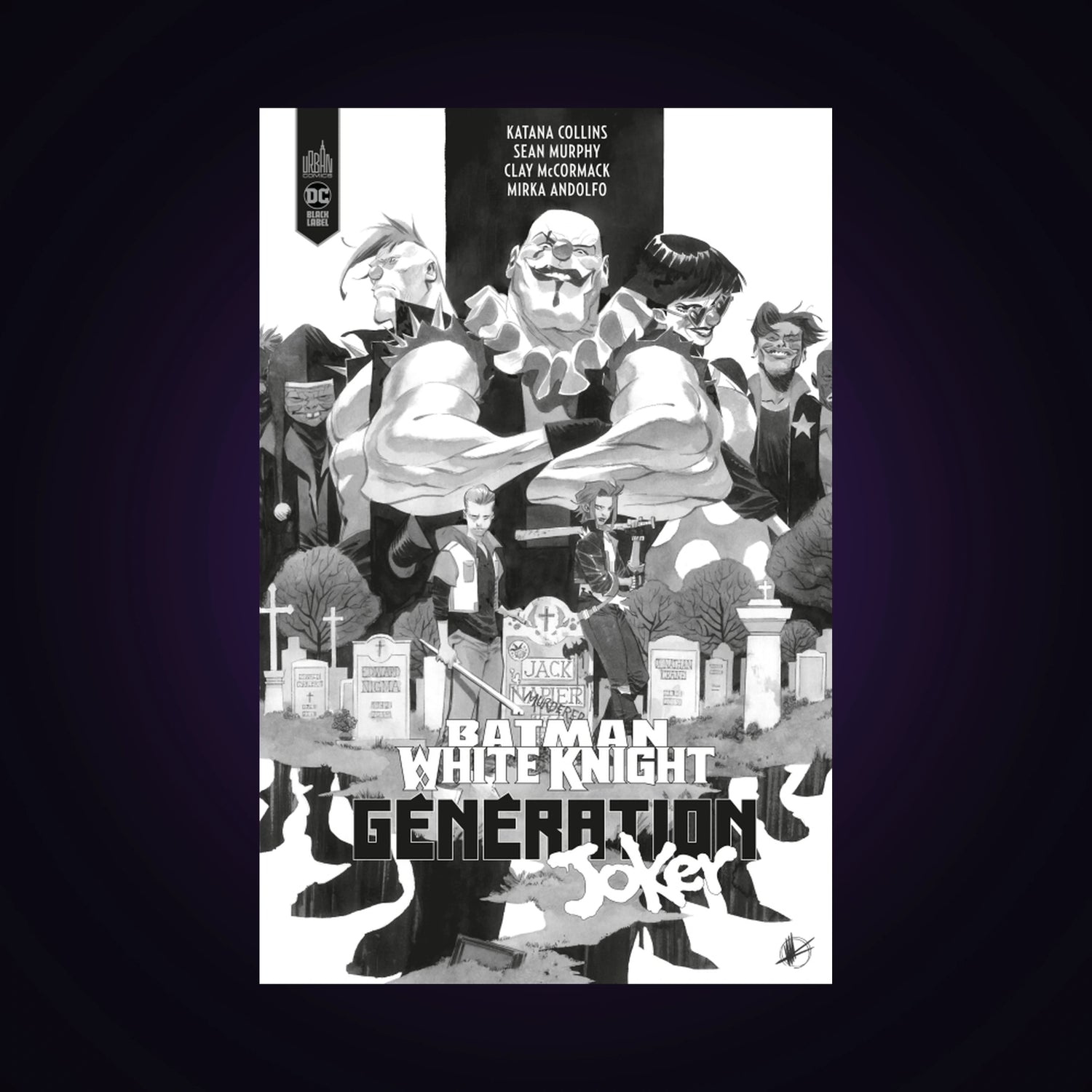 Batman White Knight - Génération Joker - Noir & blanc