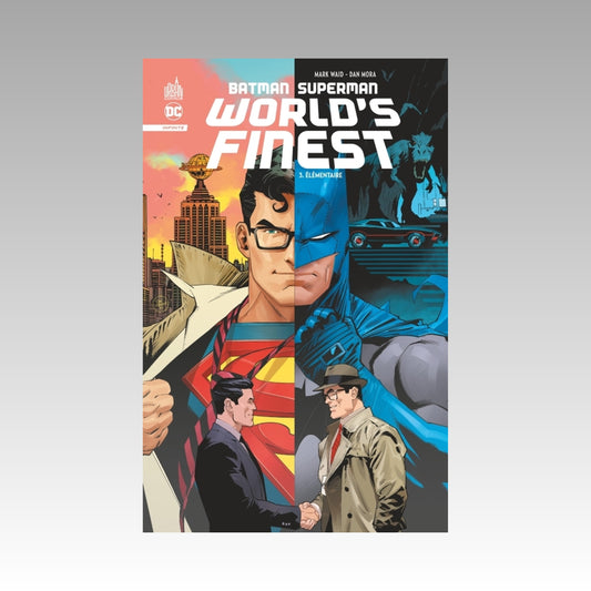 Batman Superman - World's Finest. Tome 3