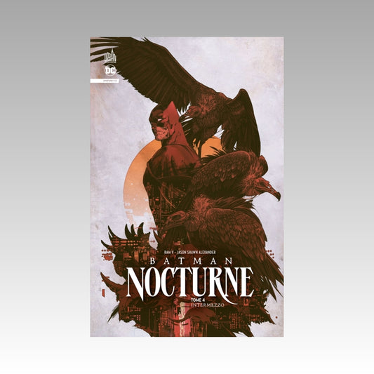 Batman - Nocturne. Tome 4