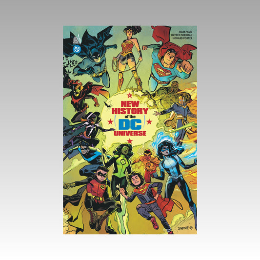 New History of the DC Universe. Tome 4