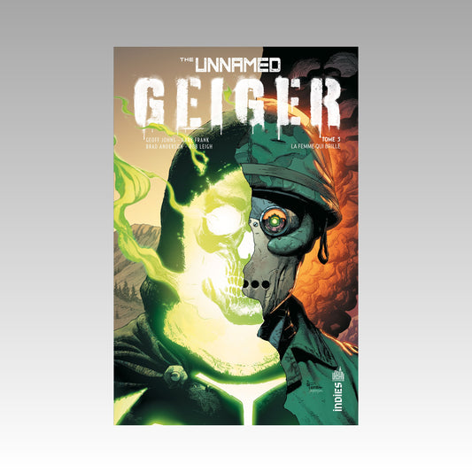 Unnamed Geiger. Tome 3
