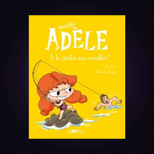 Mortelle Adèle. Tome 12