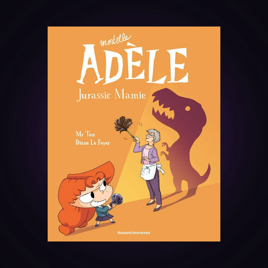 Mortelle Adèle. Tome 16
