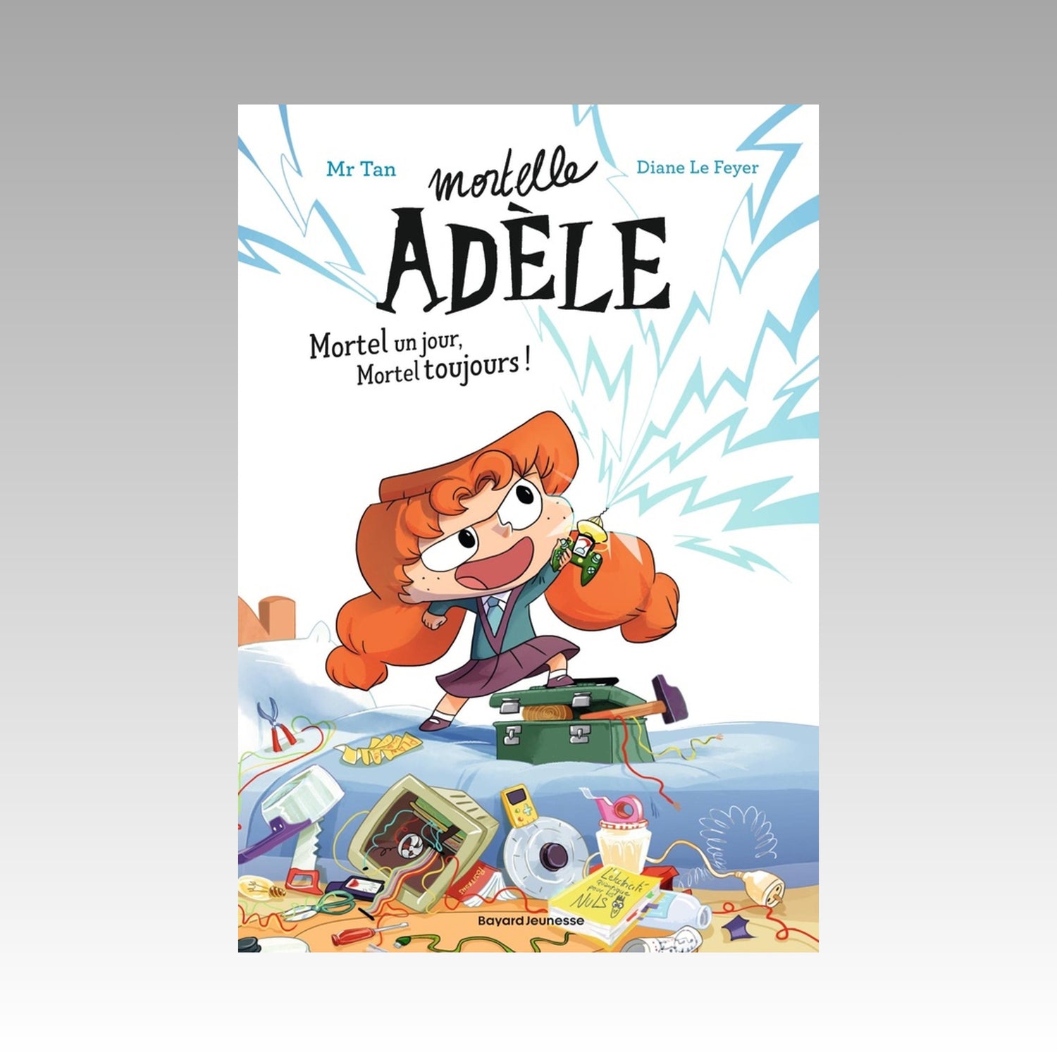 Mortelle Adèle - Mortel un jour, mortel toujours !
