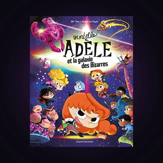 Mortelle Adèle et la galaxie des Bizarres - Collector