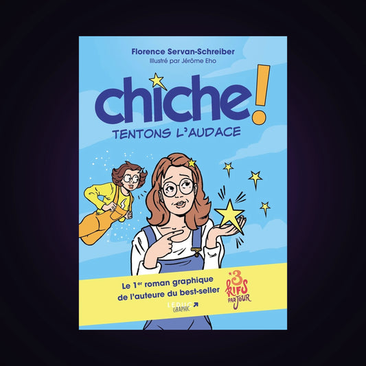 Chiche ! Tentons l'audace