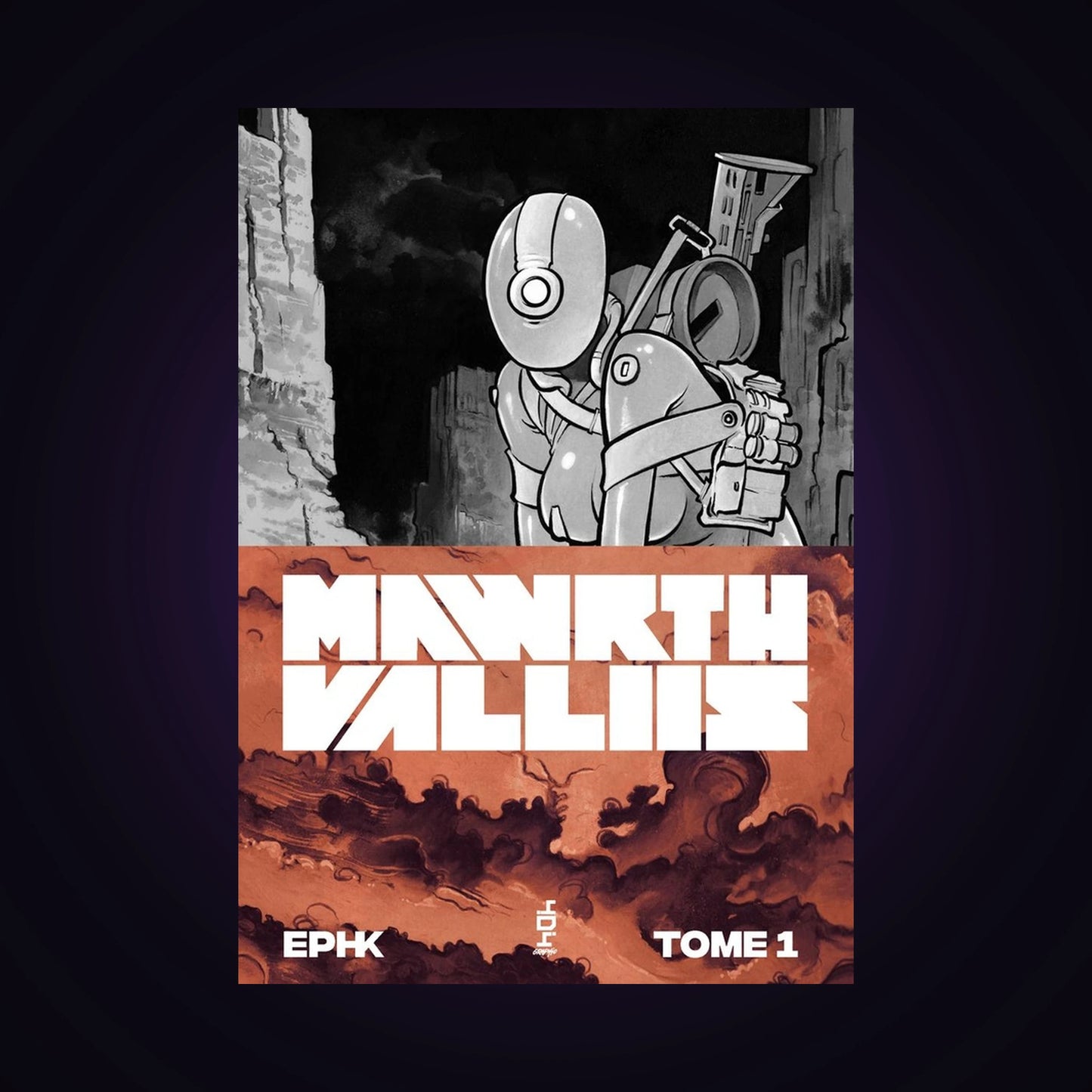 Mawrth Valliis. Tome 1