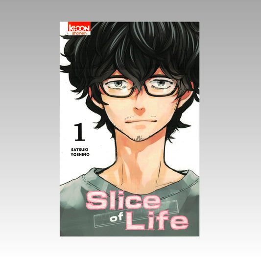 Slice of Life. Tome 1