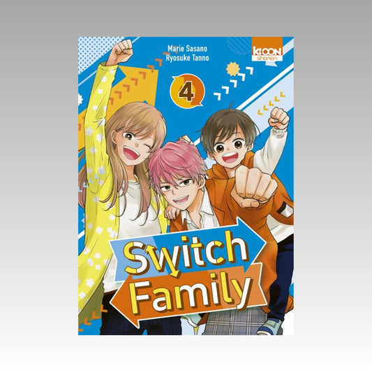 Switch Family. Tome 4