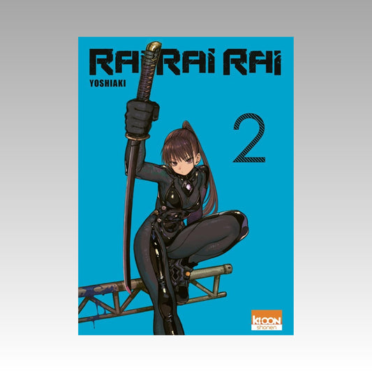 Rai Rai Rai. Tome 2
