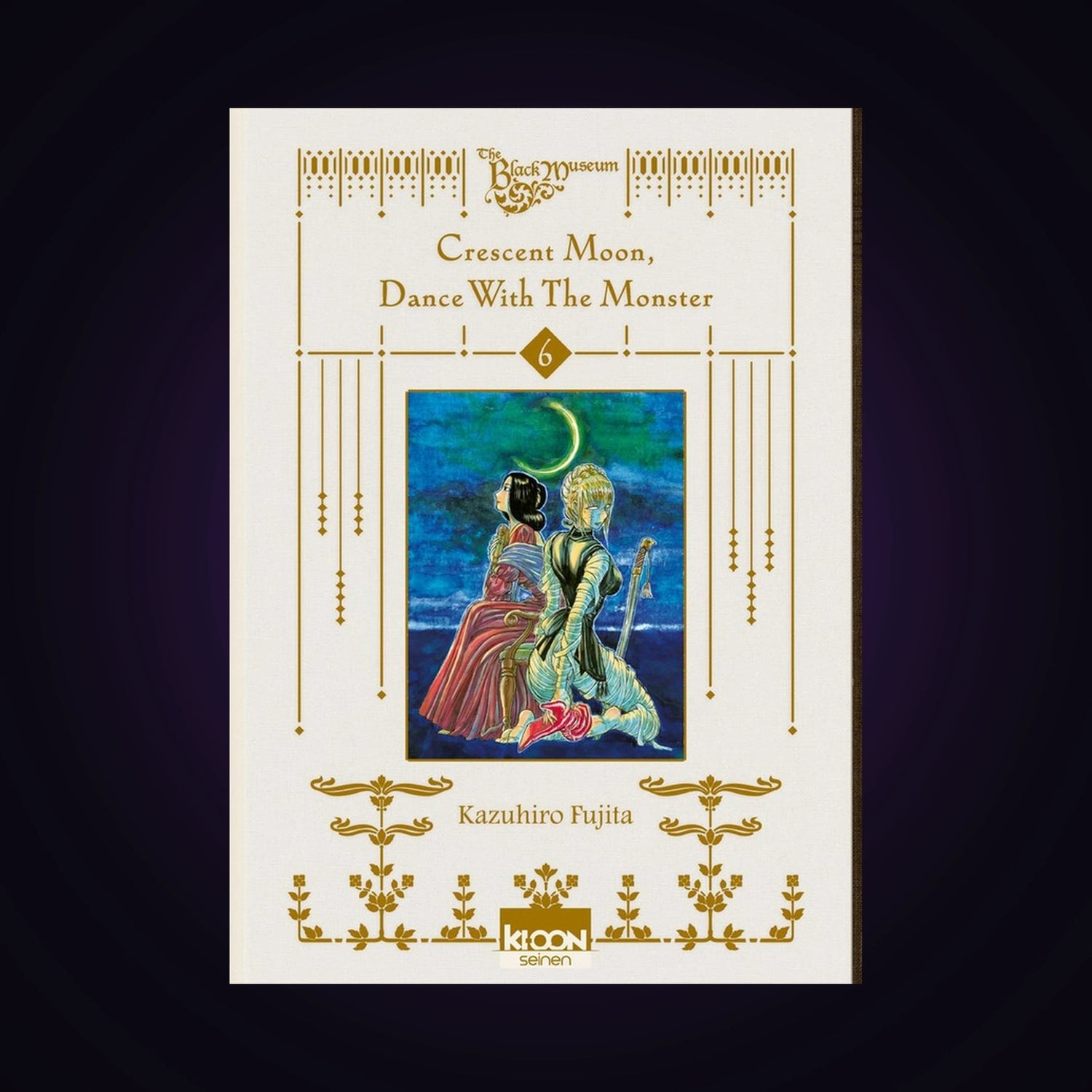 Crescent Moon, Dance with the Monster. Tome 6