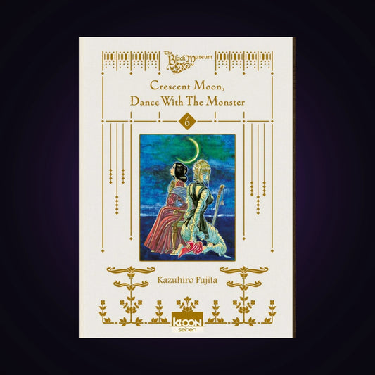 Crescent Moon, Dance with the Monster. Tome 6