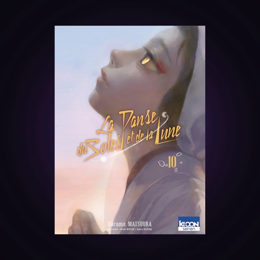 La danse du soleil et de la lune. Tome 10