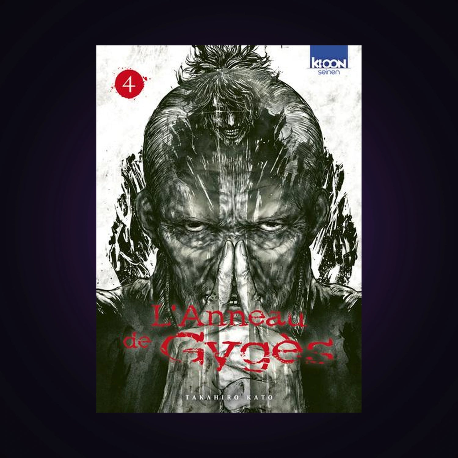 L'anneau de Gygès. Tome 4