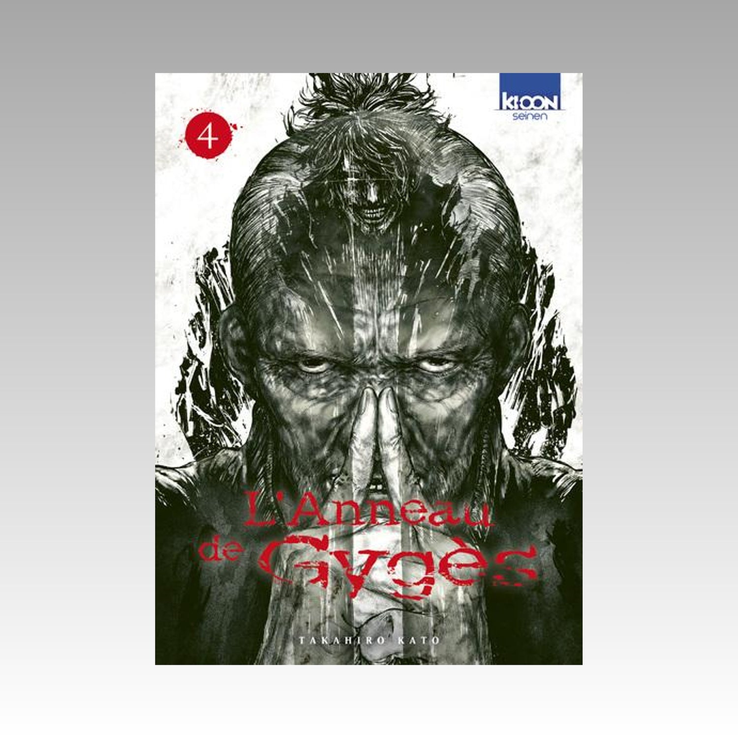 L'anneau de Gygès. Tome 4