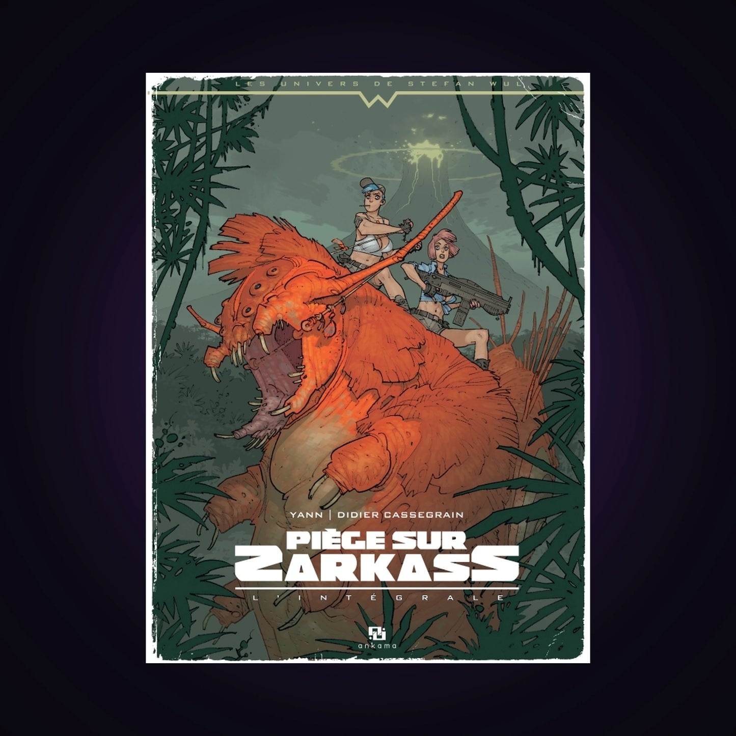 Les univers de Stephan Wul - Piège sur Zarkass - L'intégrale