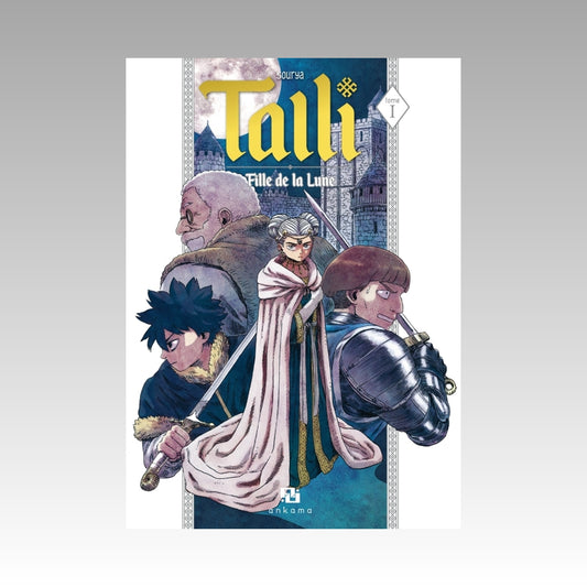 Talli - Fille de la Lune. Tome 1