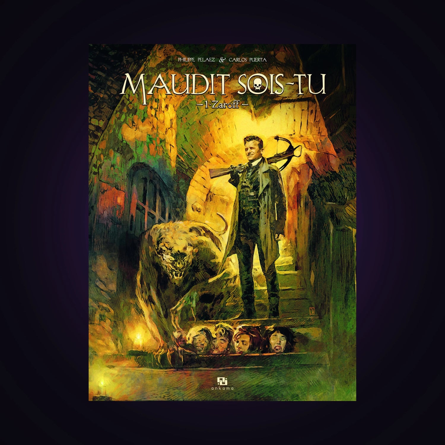 Maudit sois-tu. Tome 1 - Zaroff