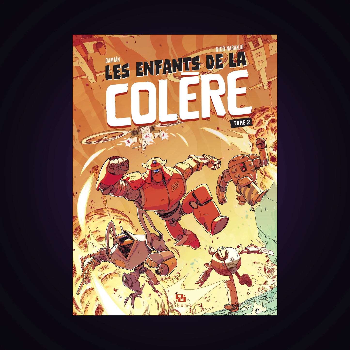 Les enfants de la colère. Tome 2
